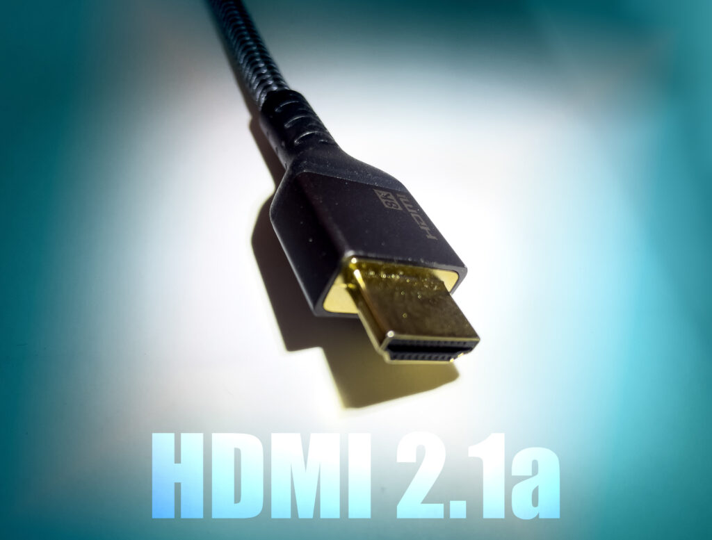 Die neue HDMI 2.1a-Version ist bereits in den Startlöchern.jpg